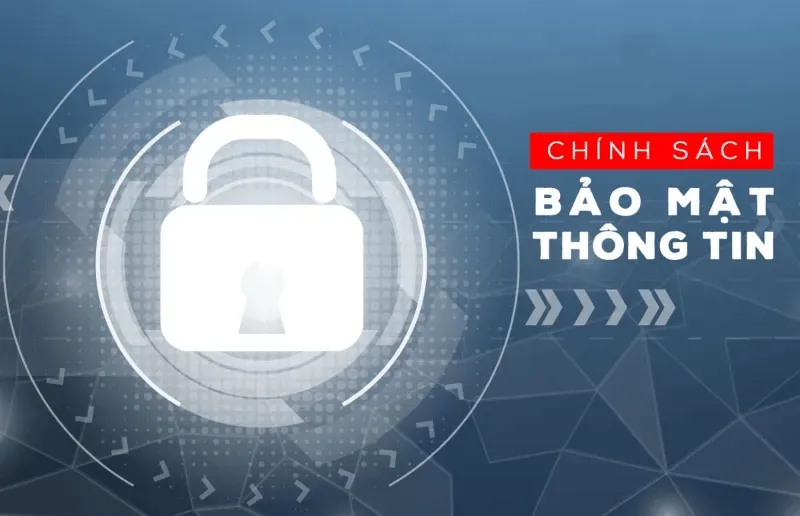 Chính sách bảo mật thông tin tài khoản