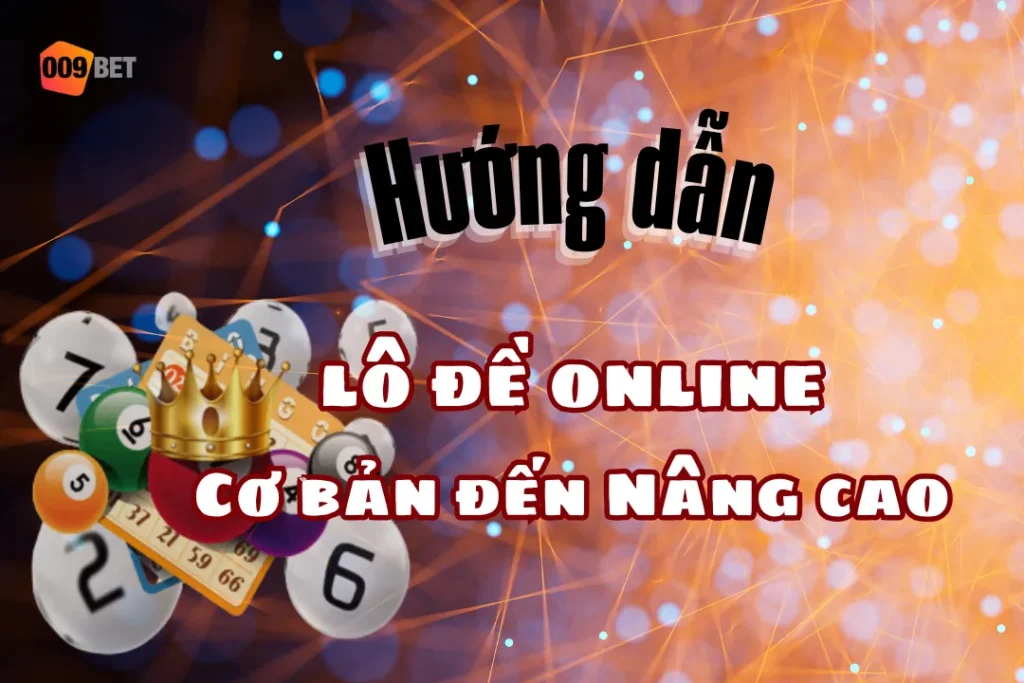 huong dan lo de online